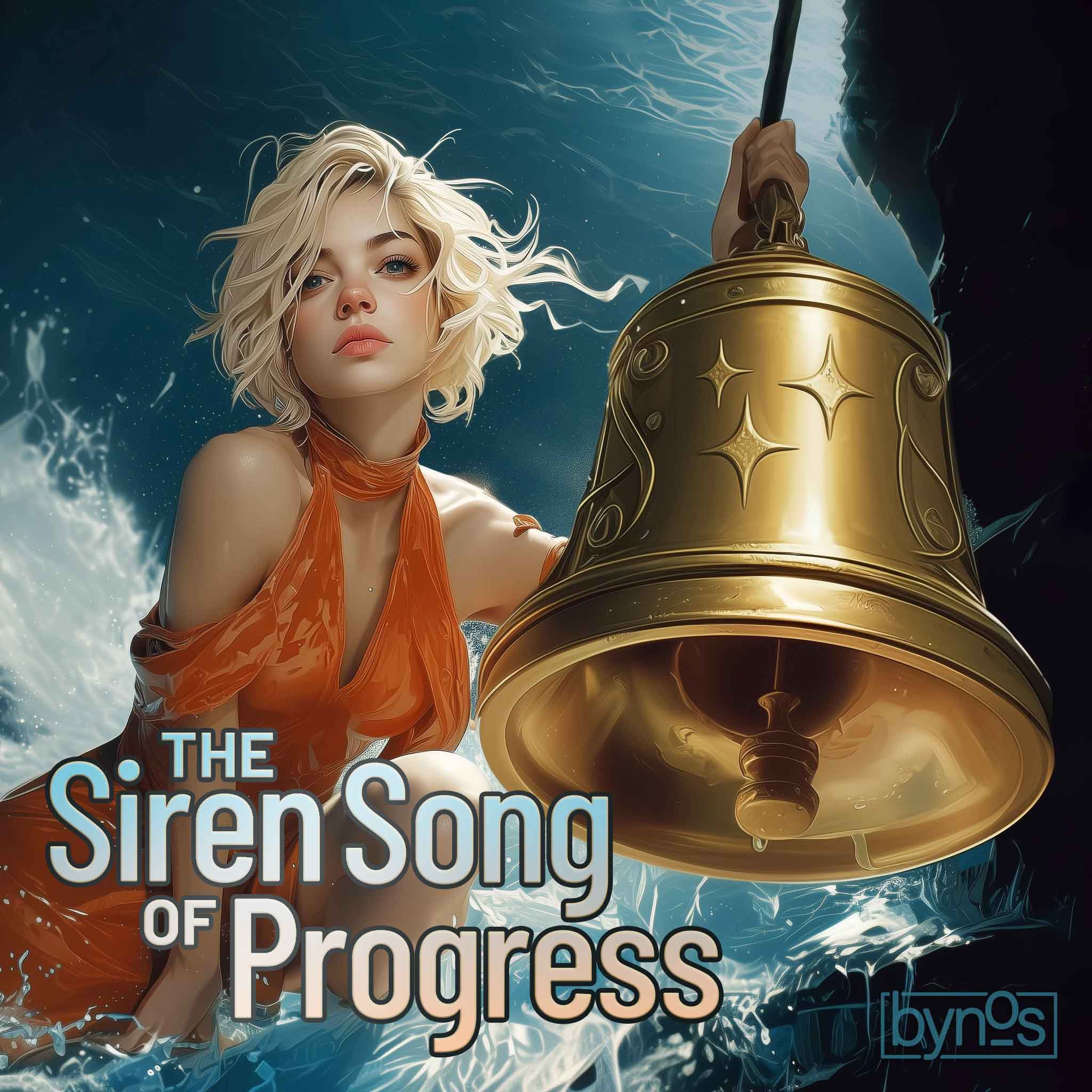The Siren Song of Progress Album Cover